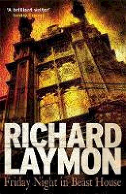 Richard Laymon - Friday Night in Beast House (Beast House Chronicles, Book 4): A chilling tale of a haunted house - 9780755337651 - V9780755337651