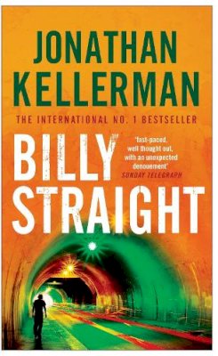 Jonathan Kellerman - Billy Straight: An outstandingly forceful thriller - 9780755342945 - V9780755342945