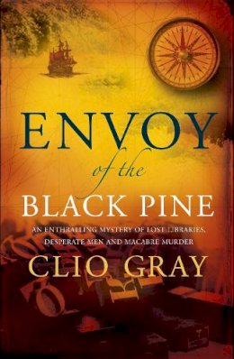 Clio Gray - Envoy of the Black Pine - 9780755343546 - V9780755343546