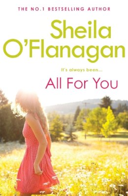 Sheila O´flanagan - All For You: An irresistible summer read by the #1 bestselling author! - 9780755343874 - V9780755343874