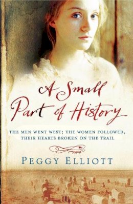 Peggy Elliott - A Small Part of History - 9780755344550 - V9780755344550
