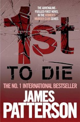 James Patterson - 1st to Die - 9780755349265 - V9780755349265