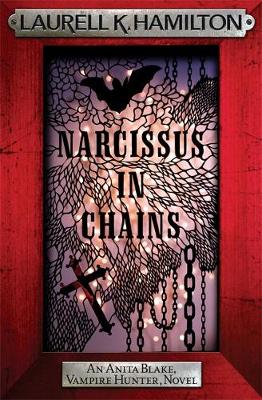 Laurell K. Hamilton - Narcissus in Chains - 9780755355389 - V9780755355389 Laurell K. Hamilton - Narcissus in Chains - 9780755355389 - V9780755355389