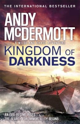 Andy Mcdermott - Kingdom of Darkness (Wilde/Chase 10) - 9780755380749 - V9780755380749