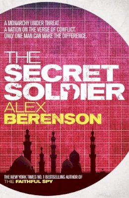 Berenson, Alex - The Secret Soldier (John Wells 5) - 9780755381364 - V9780755381364