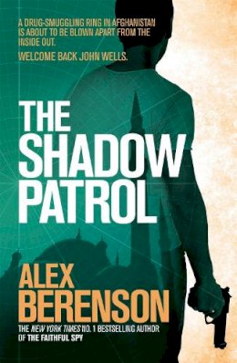 Alex Berenson - The Shadow Patrol - 9780755381401 - V9780755381401
