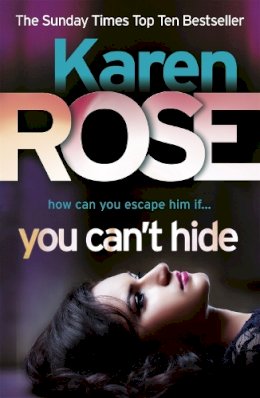 Karen Rose - You Can't Hide - 9780755384839 - V9780755384839