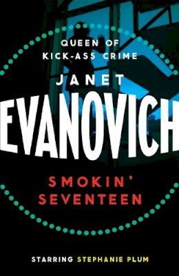 Janet Evanovich - Smokin' Seventeen - 9780755384907 - V9780755384907 Janet Evanovich - Smokin' Seventeen - 9780755384907 - V9780755384907