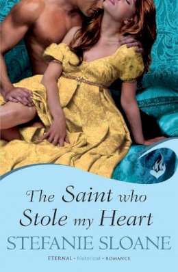 Stefanie Sloane - The Saint Who Stole My Heart - 9780755396658 - V9780755396658