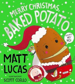 Matt Lucas - Merry Christmas, Baked Potato - 9780755501809 - 9780755501809