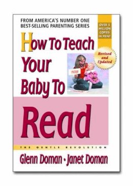 Glenn Doman - How to Teach Your Baby to Read - 9780757001857 - V9780757001857