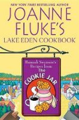 Joanne Fluke - Joanne Fluke´s Lake Eden Cookbook - 9780758234988 - V9780758234988