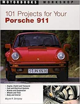 Wayne R. Dempsey - 101 Projects for Your Porsche 911, 1964-1989 - 9780760308530 - V9780760308530