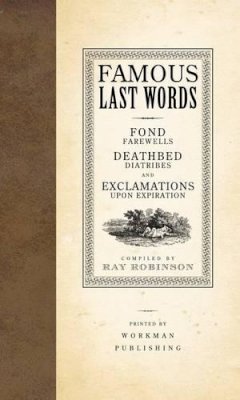 Ray Robinson - Famous Last Words - 9780761126096 - V9780761126096