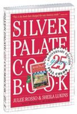 Julee Rosso - The Silver Palate Cookbook - 9780761145974 - V9780761145974