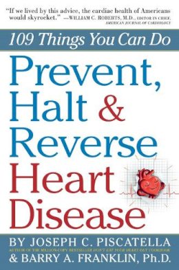 Barry Franklin - Prevent, Halt & Reverse Heart Disease - 9780761160731 - V9780761160731