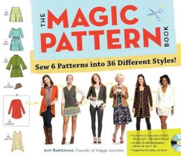 Amy Barickman - The Magic Pattern Book: Sew 6 Patterns into 36 Different Styles! - 9780761171621 - V9780761171621