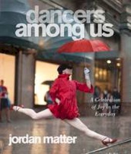 Jordan Matter - Dancers Among Us - 9780761171706 - V9780761171706