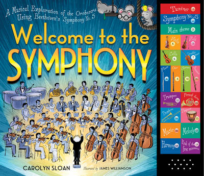 Carolyn Sloan - Welcome to the Symphony: A Musical Exploration of the Orchestra Using Beethoven's Symphony No. 5 - 9780761176473 - V9780761176473