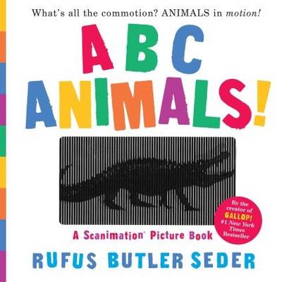 Rufus Butler Seder - ABC Animals!: A Scanimation Picture Book (Scanimation Picture Books) - 9780761177821 - V9780761177821
