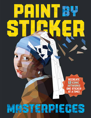 Workman Publishing - Paint by Sticker Masterpieces: Re-create 12 Iconic Artworks One Sticker at a Time! - 9780761189510 - V9780761189510