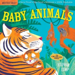 Amy Pixton - Indestructibles: Baby Animals - 9780761193081 - V9780761193081