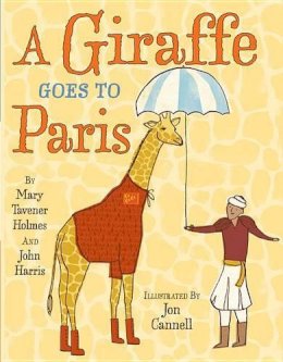 Mary Tavener Holmes - Giraffe Goes to Paris - 9780761455950 - V9780761455950