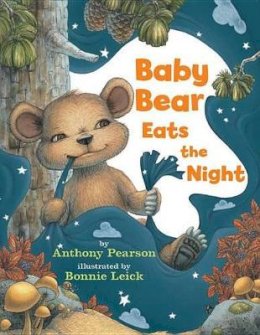 Anthony Pearson - Baby Bear Eats the Night - 9780761461036 - V9780761461036