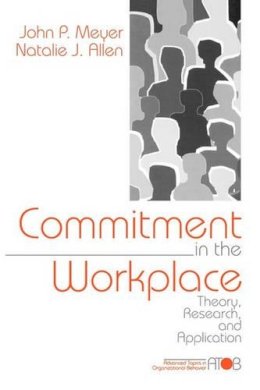Meyer, John P.; Allen, Natalie J. - Commitment in the Workplace - 9780761901051 - V9780761901051