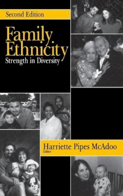 Harriette Pipes Mcadoo (Ed.) - Family Ethnicity: Strength in Diversity - 9780761918561 - KEX0161103