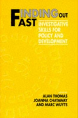 Alan Thomas (Ed.) - Finding Out Fast: Investigative Skills for Policy and Development - 9780761958376 - KKD0009759