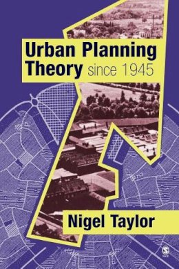 Nigel Taylor - Urban Planning Theory since 1945 - 9780761960935 - V9780761960935