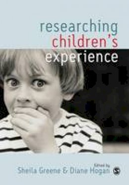 Sheila (Ed) Greene - Researching Children´s Experience: Approaches and Methods - 9780761971030 - V9780761971030