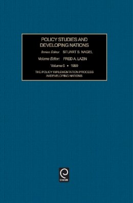F.a. Lazin - The Policy Implementation Process in Developing Nations - 9780762302215 - V9780762302215