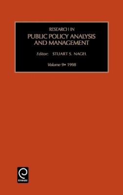 Stuart S. Nagel - Research in Public Policy Analysis and Management - 9780762305087 - V9780762305087