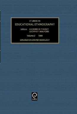 G. Walfor A. Massey - Explorations in Methodology - 9780762305636 - V9780762305636