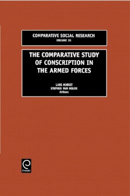 Lars Mjoset - The Comparative Study of Conscription in the Armed Forces - 9780762308361 - V9780762308361