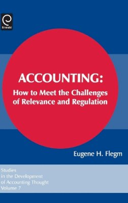 Flegm, Eugene H.. Ed(S): Previts, Gary J.; Bricker, Robert - Accounting - 9780762310784 - V9780762310784