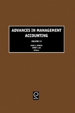 Marc J. Epstein (Ed.) - Advances in Management Accounting - 9780762311392 - V9780762311392