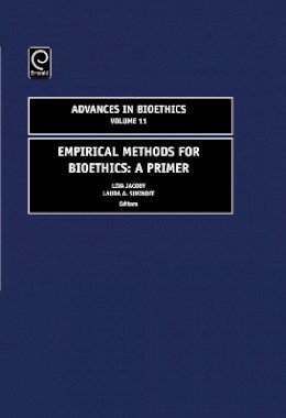 Liva Jacoby - Empirical Methods for Bioethics: A Primer - 9780762312665 - V9780762312665