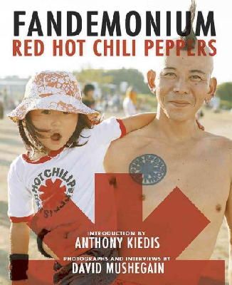 The Red Hot Chili Peppers - Red Hot Chili Peppers: Fandemonium - 9780762451487 - V9780762451487