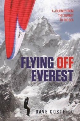 Dave Costello - Flying off Everest - 9780762789665 - V9780762789665