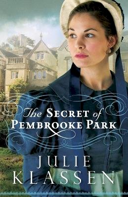 Julie Klassen - The Secret of Pembrooke Park - 9780764210716 - V9780764210716
