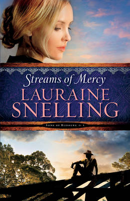 Lauraine Snelling - Streams of Mercy - 9780764211065 - V9780764211065