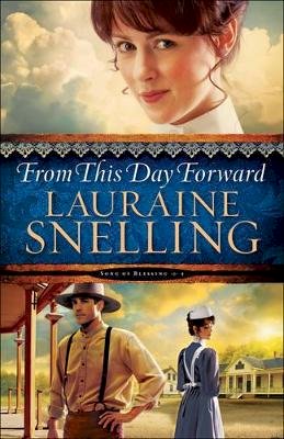 Lauraine Snelling - From This Day Forward - 9780764211072 - V9780764211072