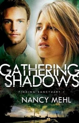 Nancy Mehl - Gathering Shadows - 9780764211577 - V9780764211577