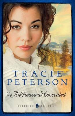 Tracie Peterson - A Treasure Concealed - 9780764213243 - V9780764213243