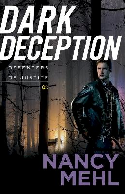 Nancy Mehl - Dark Deception - 9780764217784 - V9780764217784