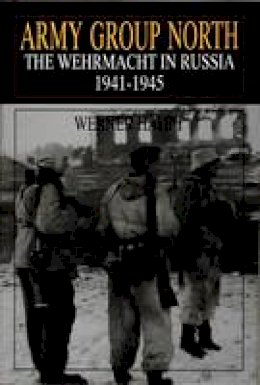 Werner Haupt - Army Group North: The Wehrmacht in Russia 1941-1945 - 9780764301827 - V9780764301827
