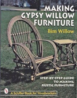 Bim Willow - Making Gypsy Willow  Furniture - 9780764304071 - V9780764304071